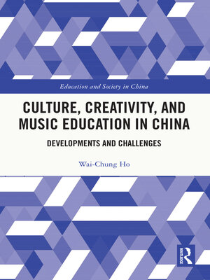 cover image of Culture, Creativity, and Music Education in China